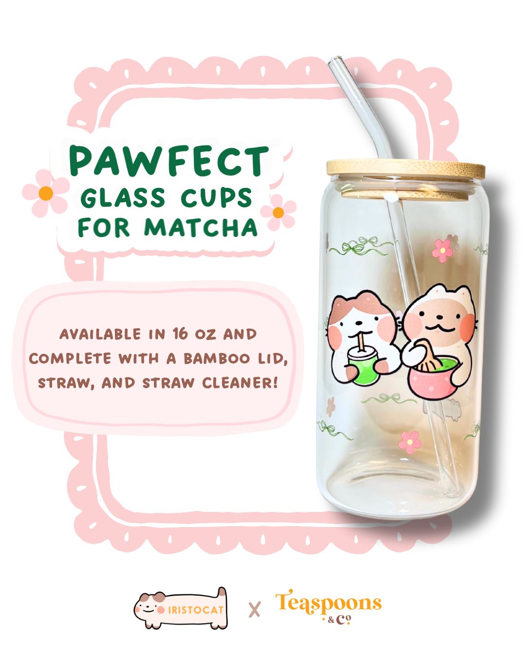 IRISTOCAT X Teaspoons Reusable Cup + Matcha